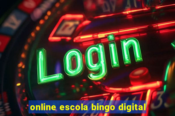 online escola bingo digital